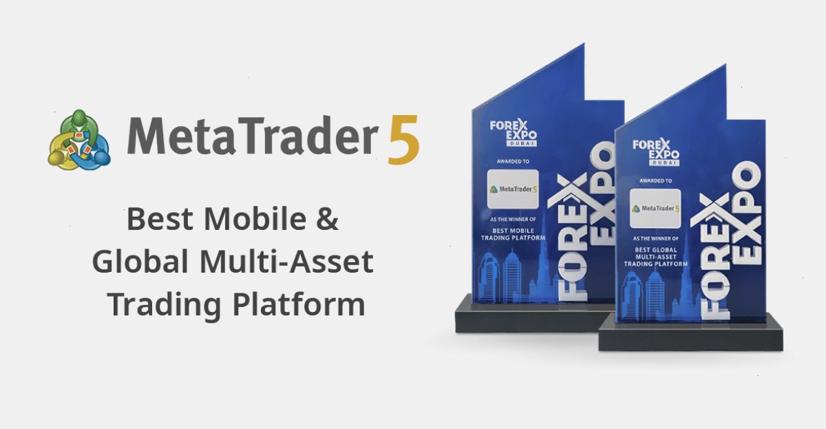 MT5官网_metatrader5官网_行情报价资讯与看盘参考数据入口：MetaTrader 5荣获2023迪拜外汇博览会的两项大奖（封面配图）